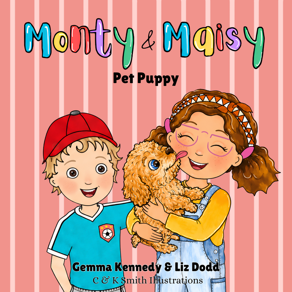FOR PRE-ORDER - Monty & Maisy Pet Puppy - children's book representing single-parenting, diversity and inclusive families - Family & Friends series - Stories Like Ours - Gemma Kennedy & Liz Dodd